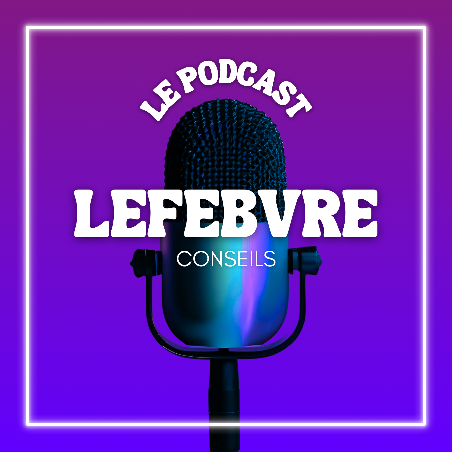 Lefebvre podcast